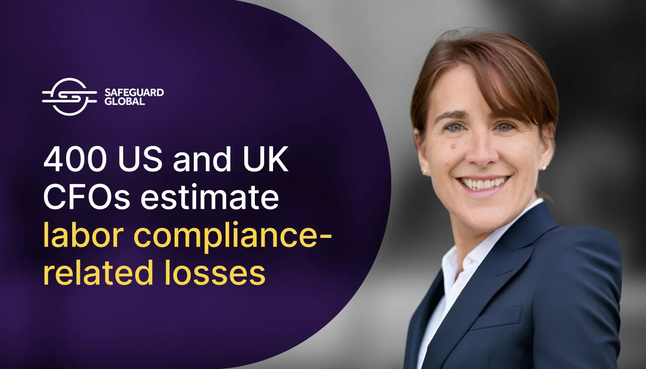 Woman smiling next to text: 400 US and UK CFOs estimate labor compliance-related losses.
