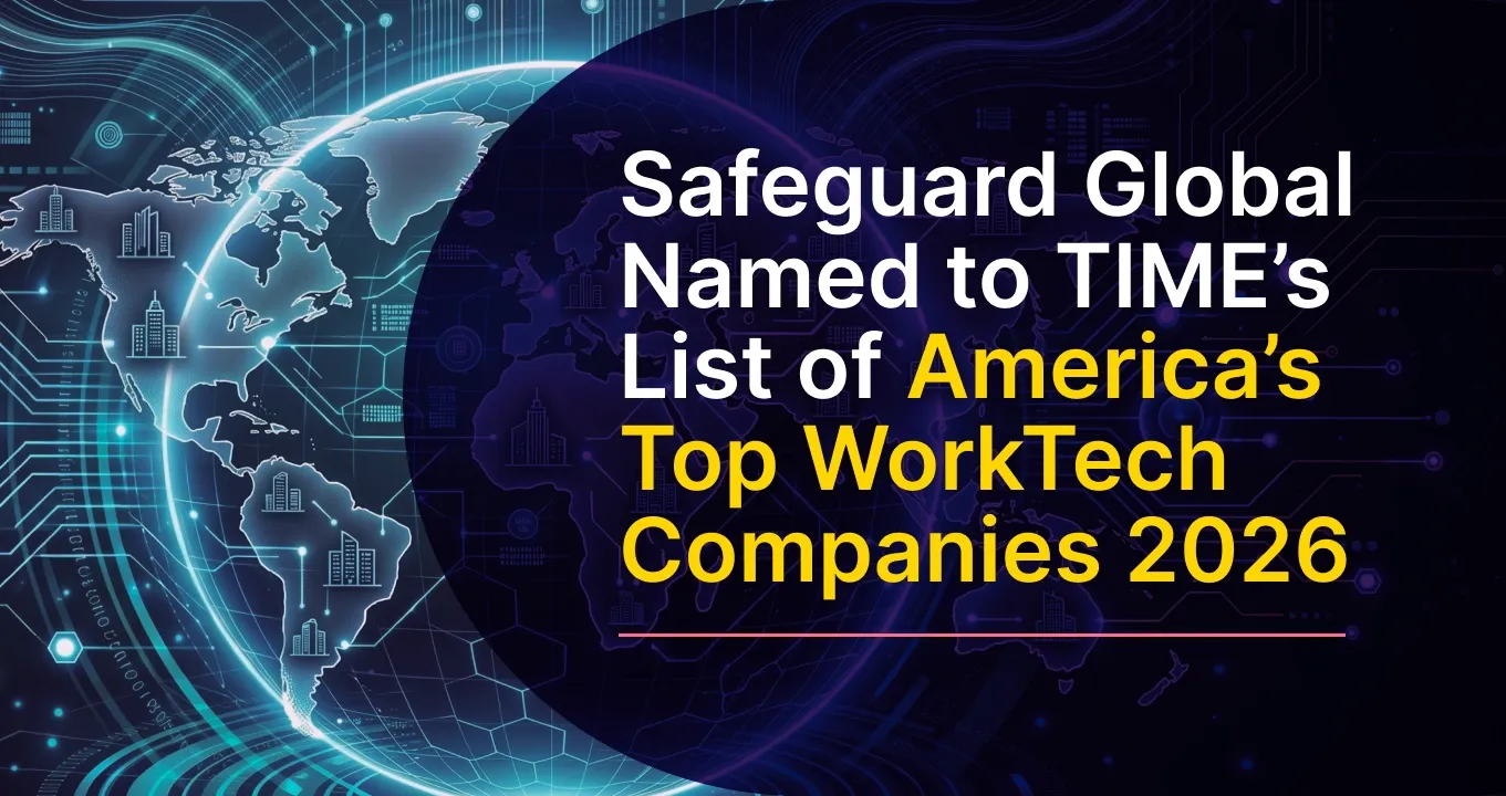 Safeguard Global named to TIME's Top WorkTech Companies 2026 list.